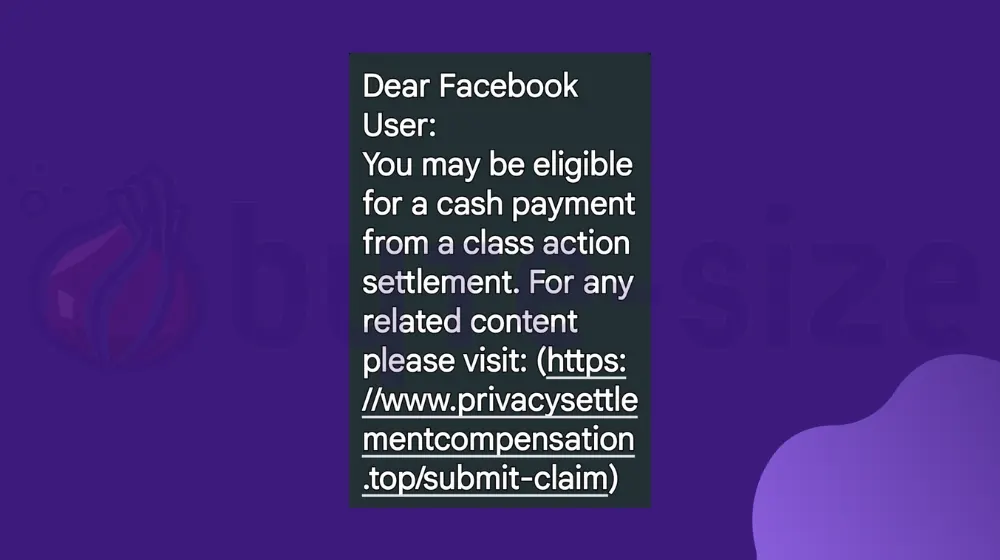 Dear Facebook User: You may be eligible for a cash payment (Text Scam)